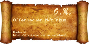 Offenbacher Márkus névjegykártya